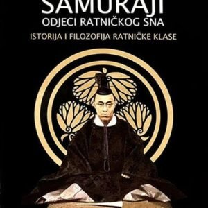 SAMURAJI ODJECI RATNIČKOG SNA