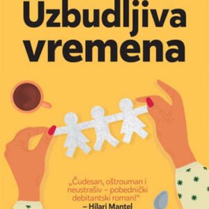 UZBUDLJIVA VREMENA