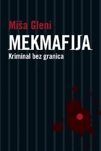 MEKMAFIJA - KRIMINAL BEZ GRANICE