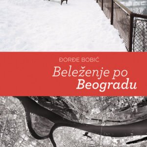 BELEŽENJE PO BEOGRADU