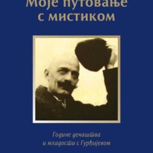 MOJE PUTOVANJE S MISTIKOM