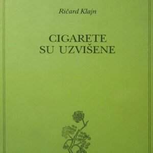 CIGARETE SU UZVIŠENE