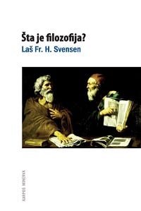 ŠTA JE FILOZOFIJA?
