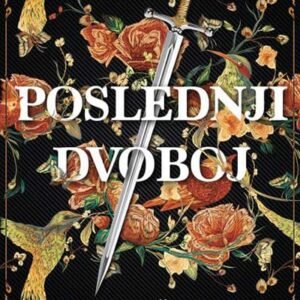 POSLEDNJI DVOBOJ
