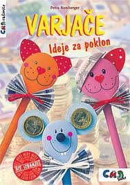VARJAČE-IDEJE ZA POKLON