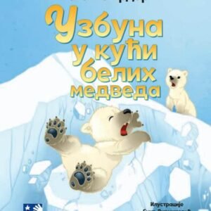 UZBUNA U KUĆI BELIH MEDVEDA