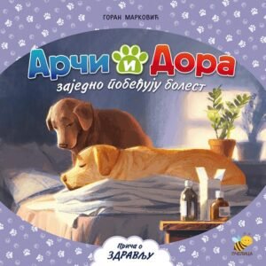 ARČI I DORA ZAJEDNO POBEĐUJU BOLEST