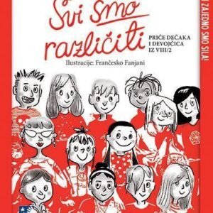 SVI SMO RAZLIČITI: PRIČE DEČAKA I DEVOJČICA IZ VIII/2