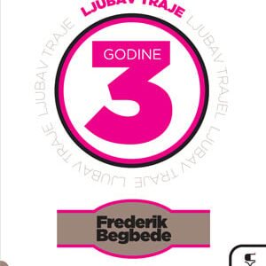 LJUBAV TRAJE 3 GODINE