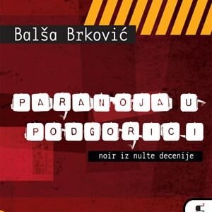 PARANOJA U PODGORICI