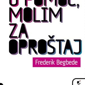 U POMOĆ, MOLIM ZA OPROŠTAJ