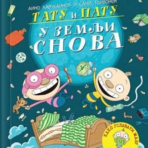 TATU I PATU U ZEMLJI SNOVA