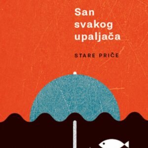 SAN  SVAKOG UPALJAČA