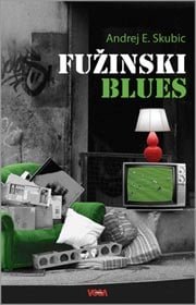 FUŽINSKI BLUES