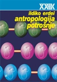 ANTROPOLOGIJA POTROŠNJE