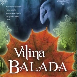 VILINA BALADA: OKUPLJANJE VILA
