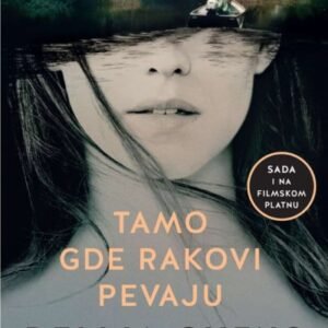 TAMO GDE RAKOVI PEVAJU