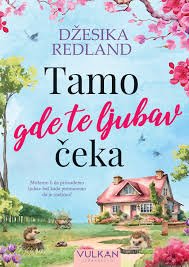 TAMO GDE TE LJUBAV CEKA DZESIKA REDLAND