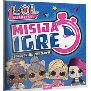 L.O.L. SURPRISE! MISIJA IGRE