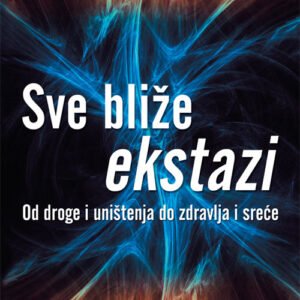 SVE BLIZE EKSTAZI