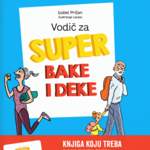 VODIČ ZA SUPER BAKE I DEKE