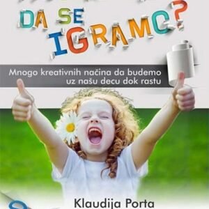 HOCES LI DA SE IGRAMO?