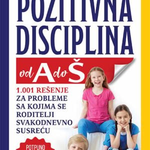 POZITIVNA DISCIPLINA OD A DO Š