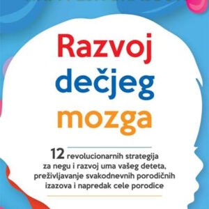 RAZVOJ DEČJEG MOZGA