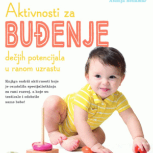 AKTIVNOSTI ZA BUĐENJE DEČIJIH POTENCIJALA