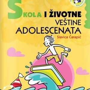 ŠKOLA I ŽIVOTNE VEŠTINE ADOLESCENATA