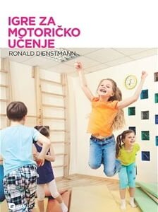 IGRE ZA MOTORIČKO UČENJE