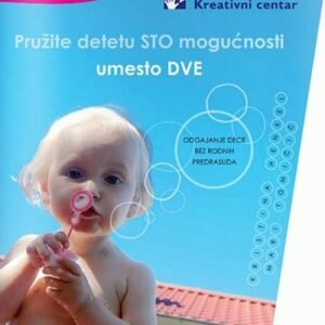 PRUŽITE DETETU 100 MOGUĆNOSTI UMESTO DVE