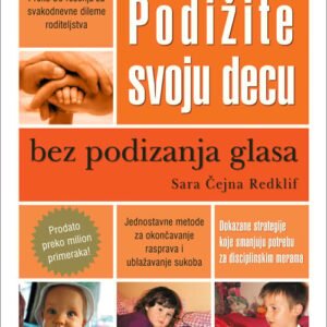 PODIŽITE SVOJU DECU BEZ PODIZANJA GLASA