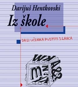 IZ ŠKOLE - DA LI UČENIKA PUSTITI S LANCA