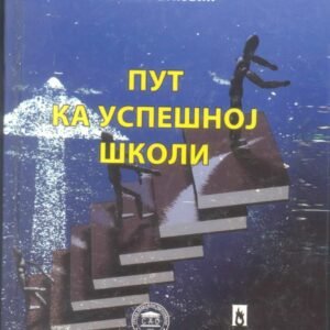 PUT KA USPEŠNOJ ŠKOLI