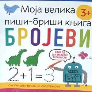 MOJA VELIKA PIŠI-BRIŠI KNJIGA BROJEVI