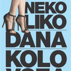 NEKOLIKO DANA KOLOVOZA