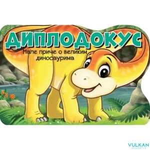 MALE PRIČE O VELIKIM DINOSAURUSIMA-DIPLODOKUS