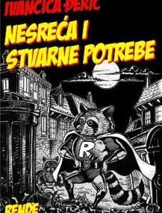 NESREĆA I STVARNE POTREBE