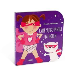 SUPERDEVOJČICA NA NOŠI