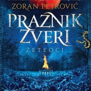 PRAZNIK ZVERI  I : ŽETEOCI