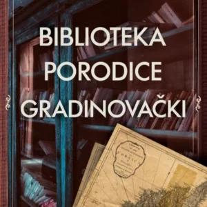 BIBLIOTEKA PORODICE GRADINOVAČKI