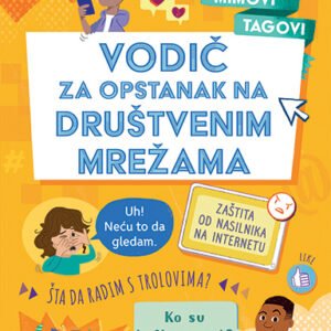 VODIČ ZA OPSTANAK NA DRUŠTVENIM MREŽAMA