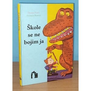 ŠKOLE SE NE BOJIM JA