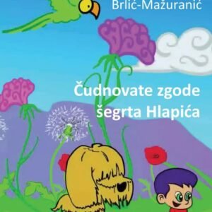 ČUDNOVATE ZGODE ŠEGRTA HLAPIĆA