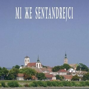 MI ŽE SENTANDREJCI