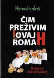 ČIM PREZIVIM OVAJ ROMAN