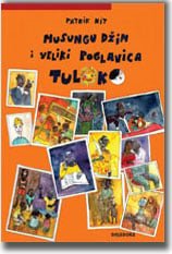 MUSUNGU DŽIM I VELIKI POGLAVICA TULOKO