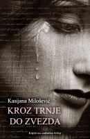 KROZ TRNJE DO ZVEZDA