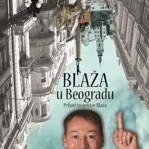 BLAŽA U BEOGRADU